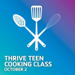 Teen Cooking Class October 2
