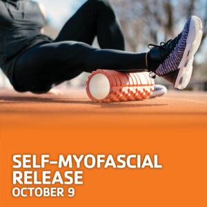 Self-Myofascial Release